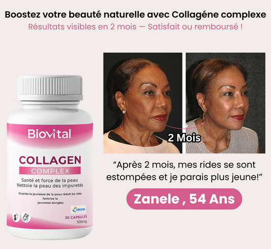 Collagène Complex™ : Révélez la beauté et la jeunesse naturelle de votre peau.