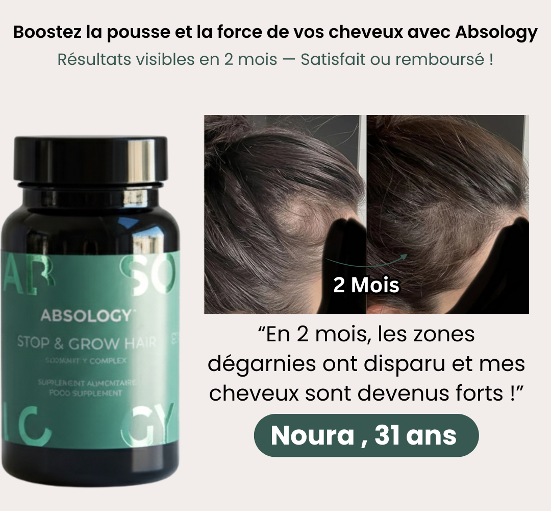 Absology™ : Stimule la pousse et renforce vos cheveux de la racine aux pointes.