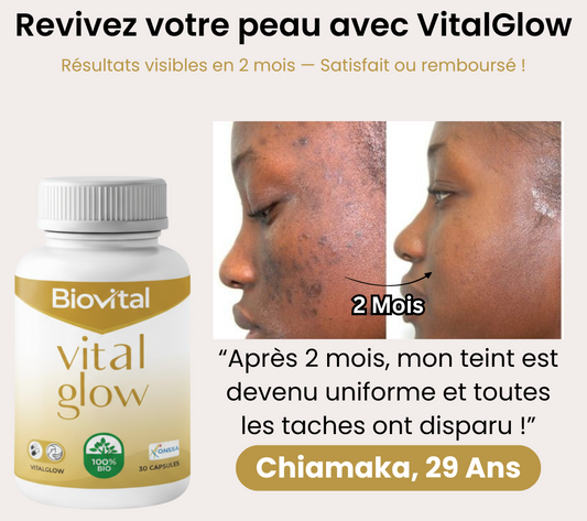 VitalGlow™ : Votre secret pour une peau lumineuse et uniforme.